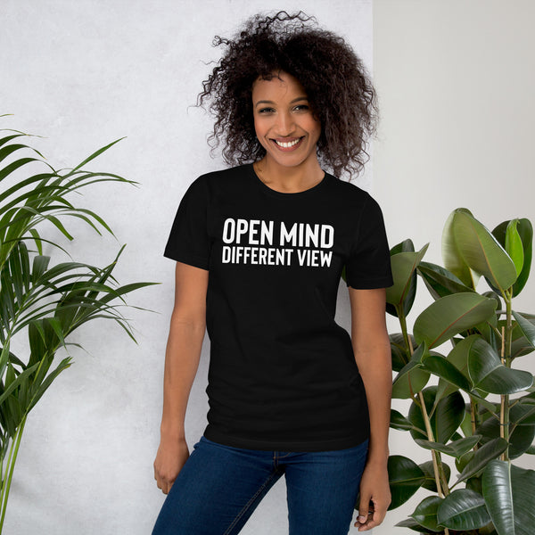 Open Mind For Different View Unisex t-shirt