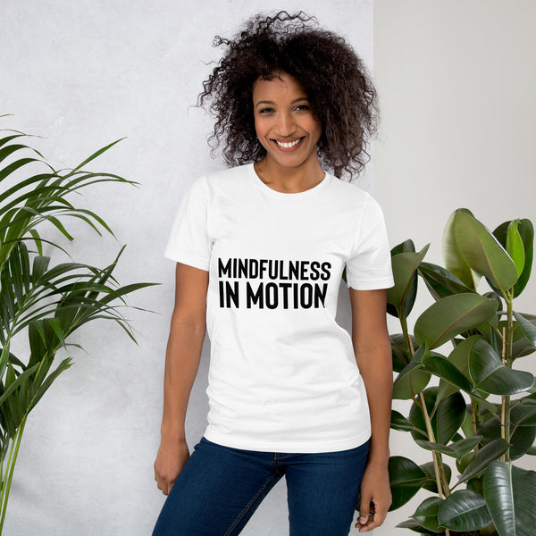 Mindfulness In Motion Unisex T-shirt