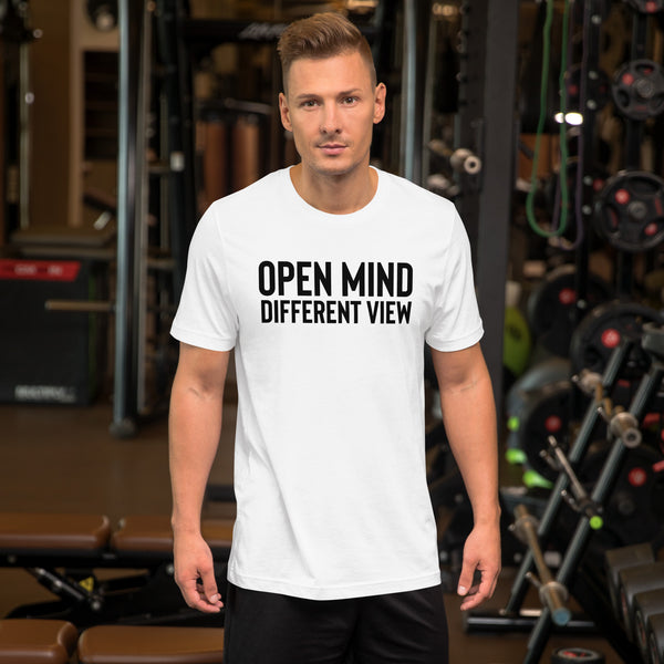Open Mind For Different View Unisex t-shirt